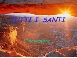 1° Novembre: Solennità di Tutti i Santi